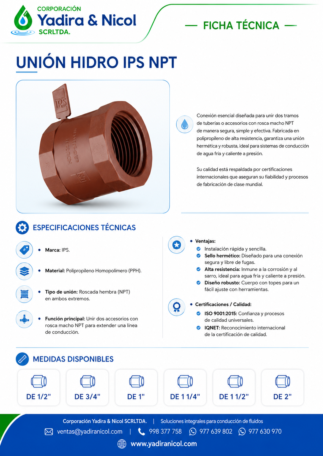UNIÓN SIMPLE CON ROSCA HIDRO PPH IPS