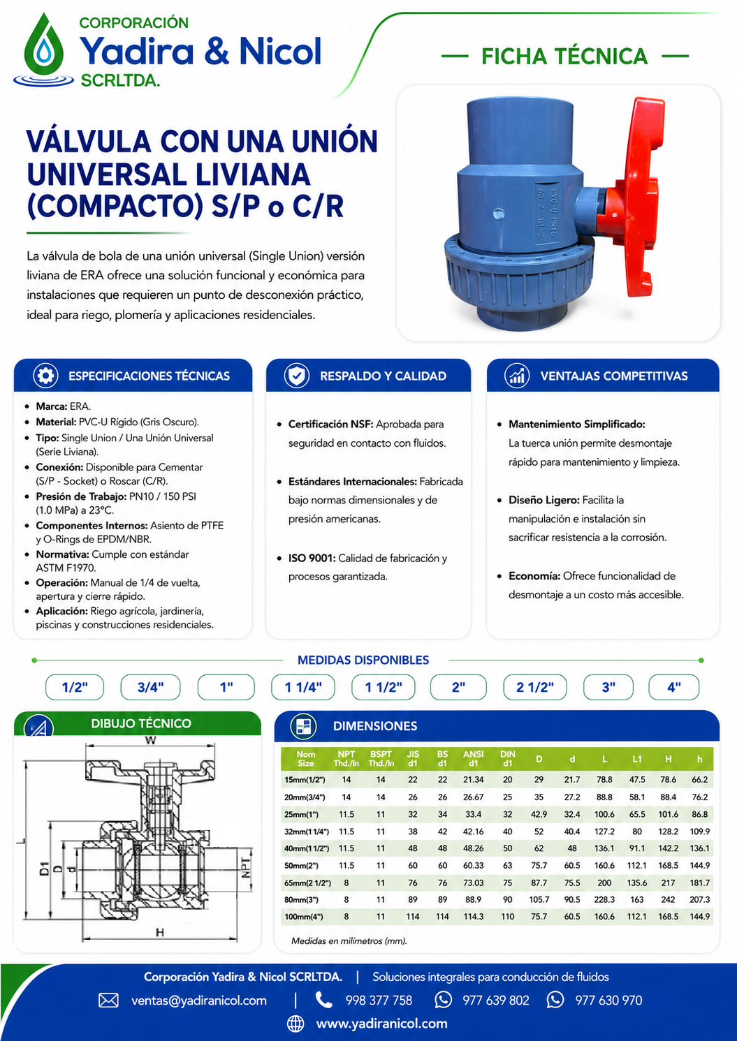 VÁLVULA CON UNA UNIVERSAL COMPACTA A PRESION PVC ERA