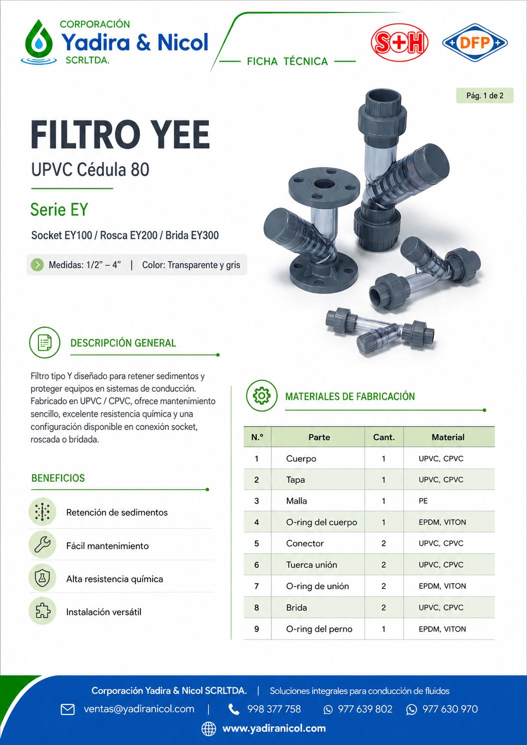 FILTRO YEE CON UNIVERSAL PVC SH-DFP